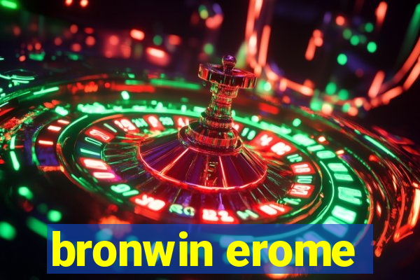 bronwin erome